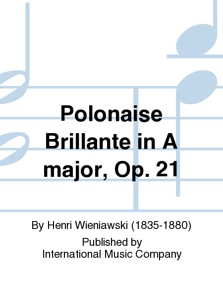 Polonaise Brillante in A major, Op. 21 (FRANCESCATTI)