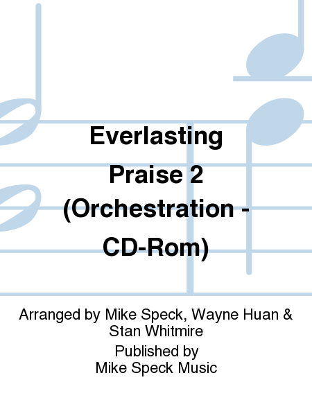 Everlasting Praise 2 (Orchestration - CD-Rom)