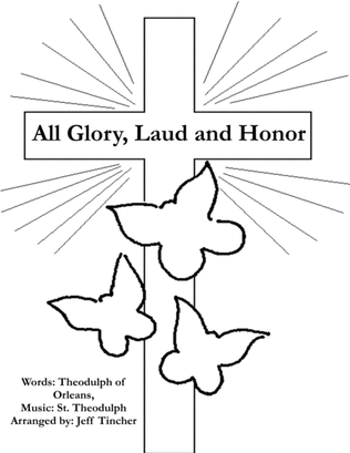 Book cover for All Glory Laud and Honor