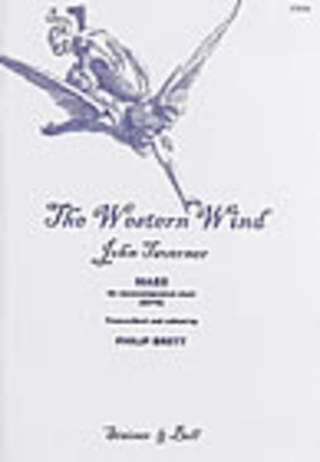 The Western Wind. Mass