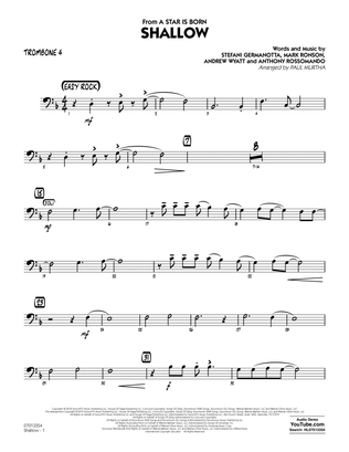 Shallow (from A Star Is Born) (arr. Paul Murtha) - Trombone 4