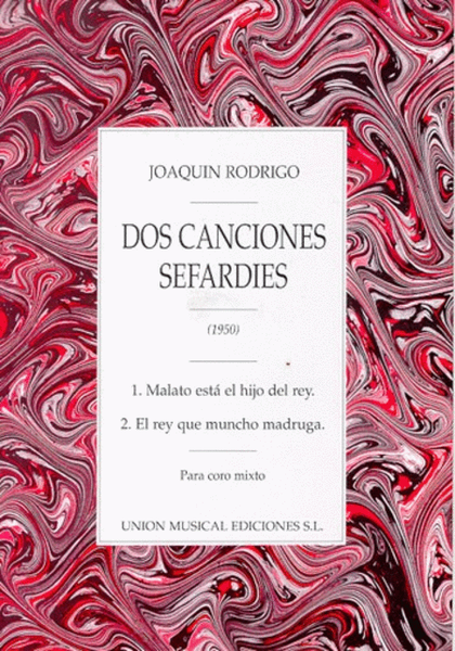 Joaquin Rodrigo: Dos Canciones Sefardies