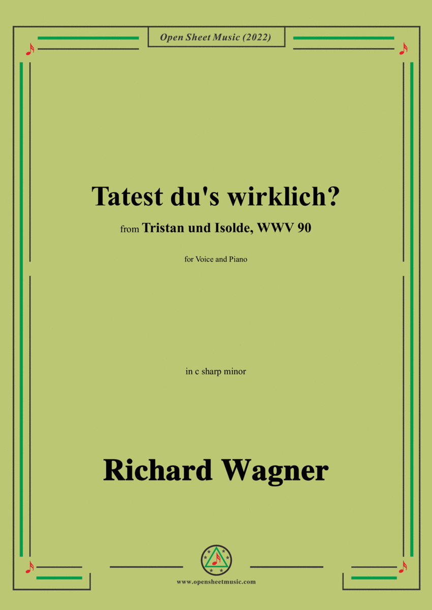 R. Wagner-Tatest du's wirklich?,in c sharp minor,from 'Tristan und Isolde,WWV 90' image number null