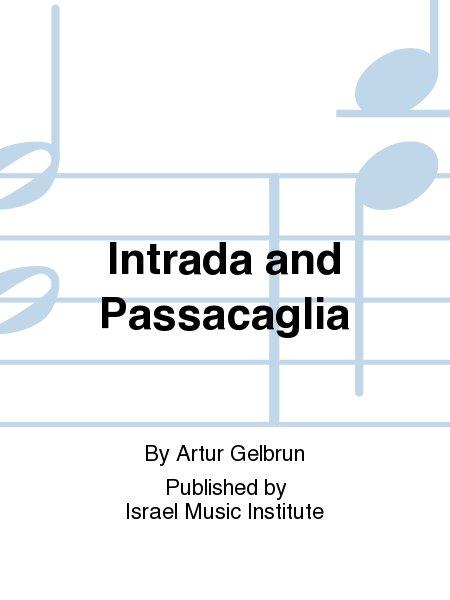 Intrada and Passacaglia