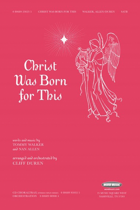 Book cover for Christ Was Born For This - CD ChoralTrax