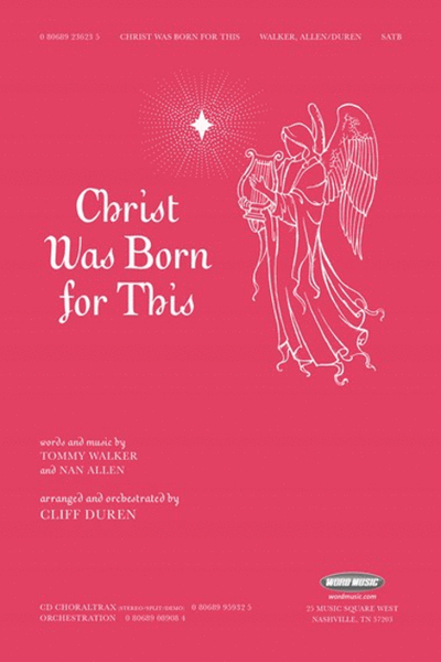 Christ Was Born For This - CD ChoralTrax