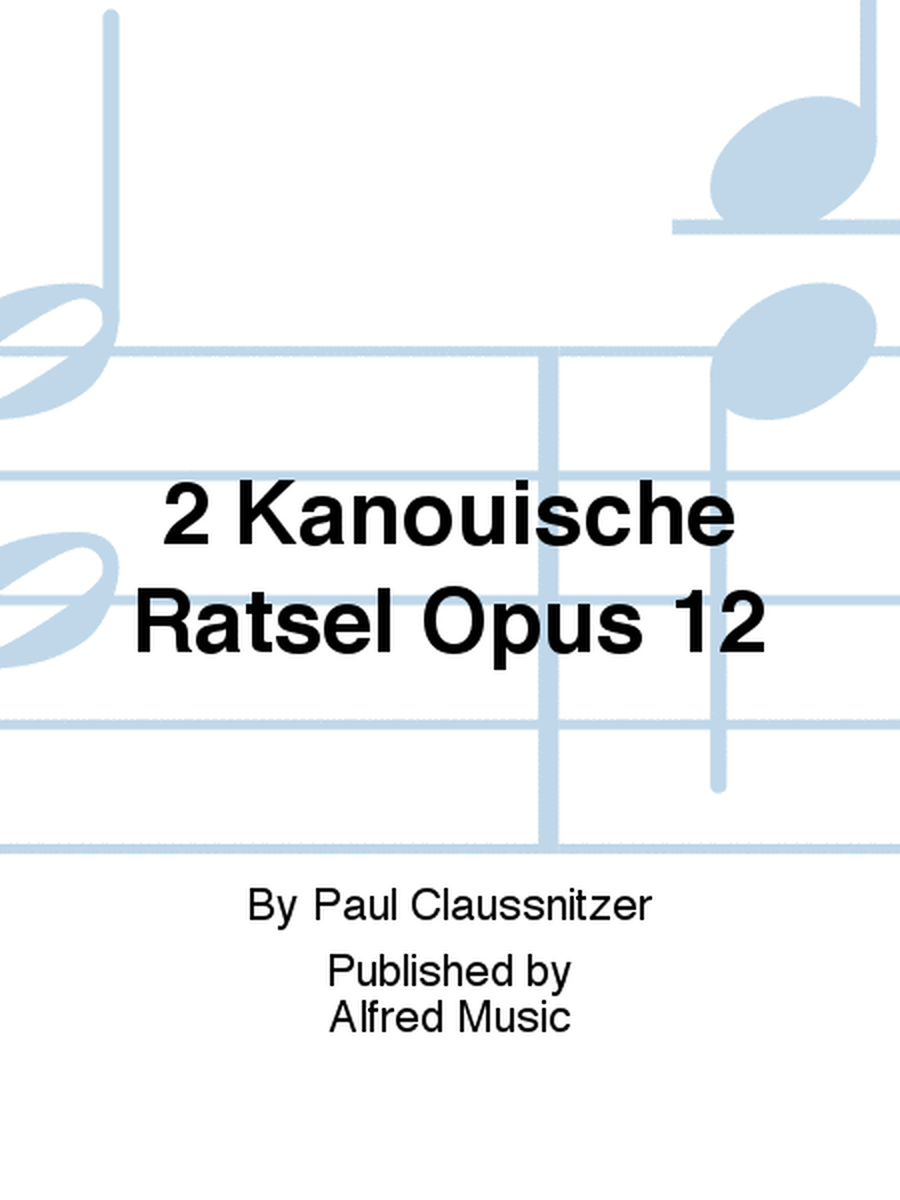 2 Kanouische Ratsel Opus 12