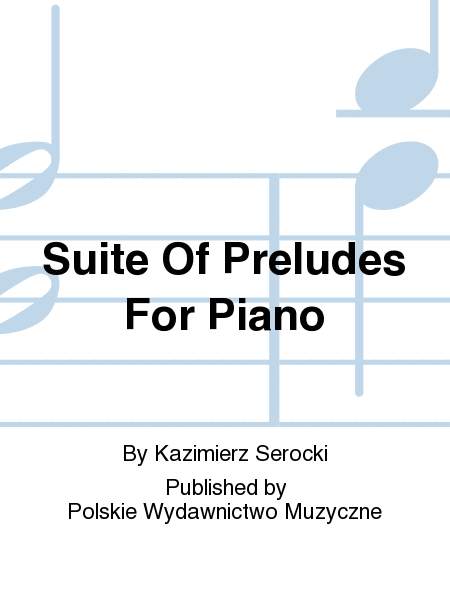 Suite Of Preludes For Piano