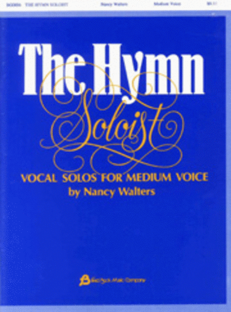The Hymn Soloist Vocal Solos (Medium)