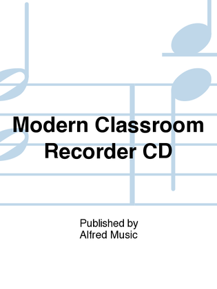 Book cover for Modern Classroom Recorder CD
