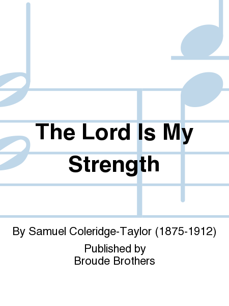 The Lord Is My Strength. CR 66