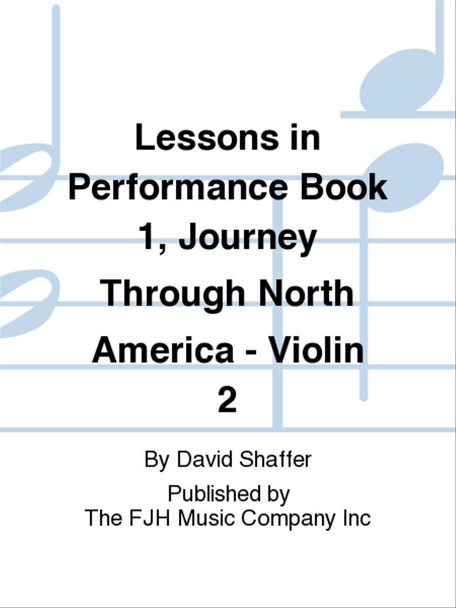 Lessons in Performance Book 1, Journey Through North America - Violin 2