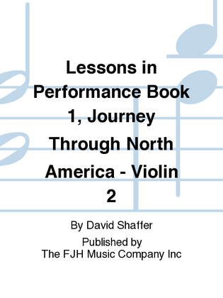 Lessons in Performance Book 1, Journey Through North America - Violin 2