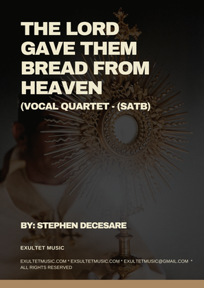 The Lord Gave Them Bread From Heaven (Psalm 78) (Vocal Quartet - (SATB)