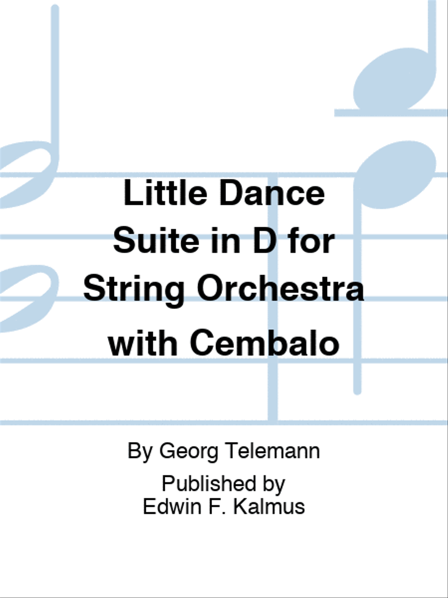 Book cover for Little Dance Suite in D for String Orchestra with Cembalo