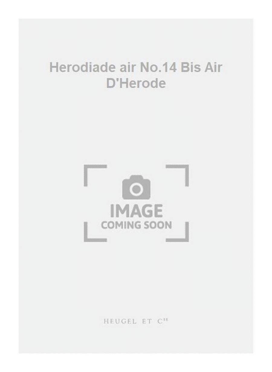 Herodiade air No.14 Bis Air D