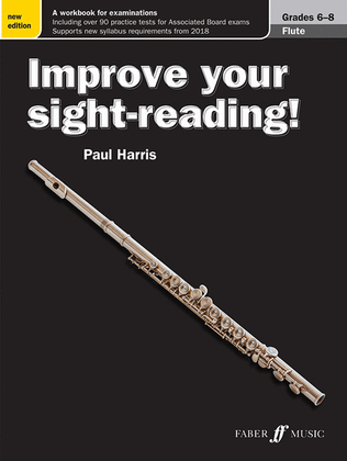 Book cover for Improve Your Sight-Reading! Flute, Grade 6-8