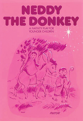 Book cover for Neddy The Donkey Vocal Score