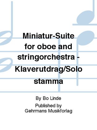 Miniatur-Suite for oboe and stringorchestra - Klaverutdrag/Solostamma