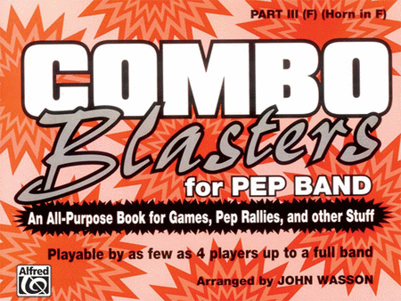 Combo Blasters for Pep Band - Part III (F Horn)