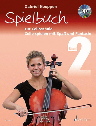 Book cover for Celloschule: Cello Spielen Mit Spass Und Fantasie