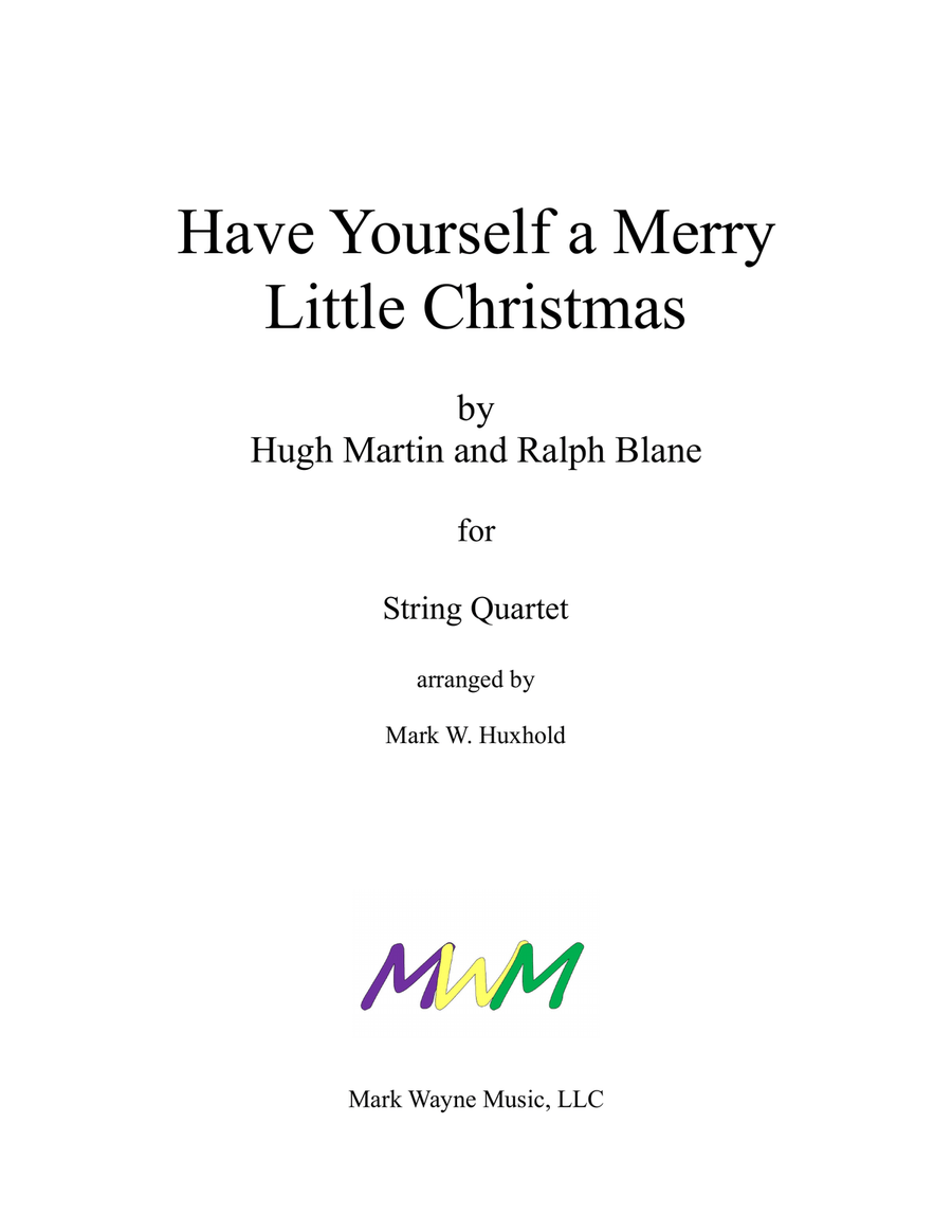 Have Yourself A Merry Little Christmas from MEET ME IN ST. LOUIS - Score Only String Quartet scores gallery preview page 1