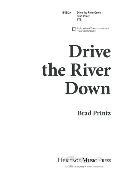 Drive the River Down