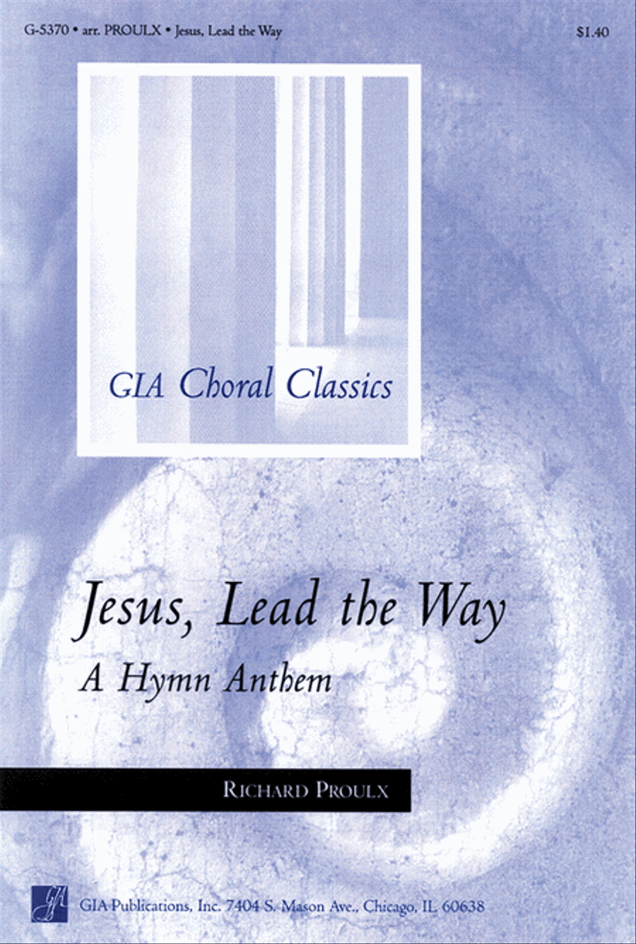 Jesus, Lead the Way Jesus, Lead the Way 4-Part scores gallery preview page 1
