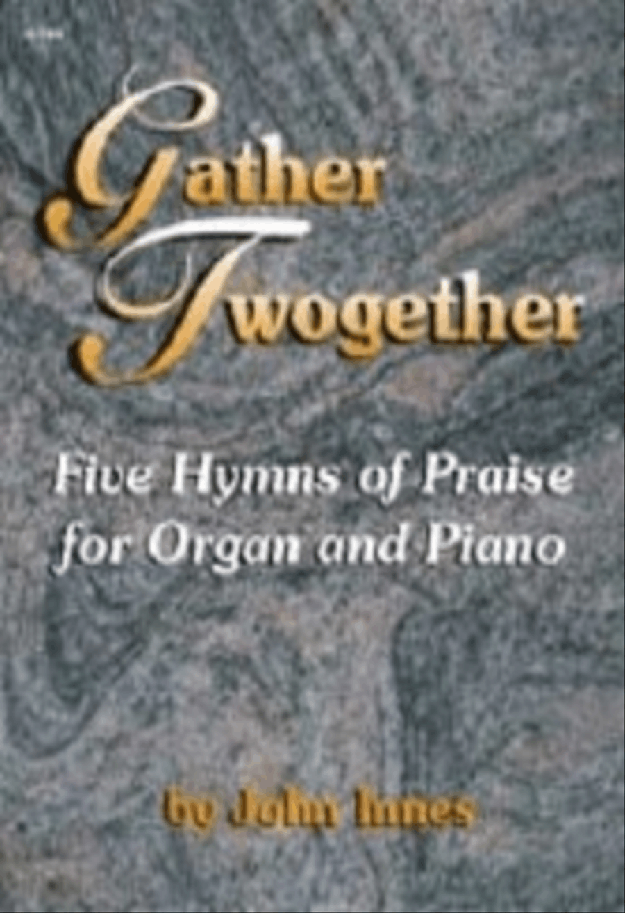 Gather Twogether Organ scores gallery preview page 1