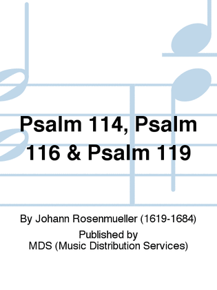 Psalm 114, Psalm 116 & Psalm 119