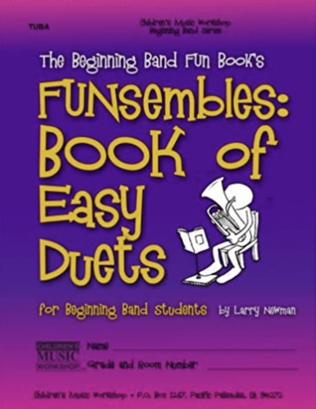 The Beginning Band Fun Book's FUNsembles: Book of Easy Duets (Tuba)