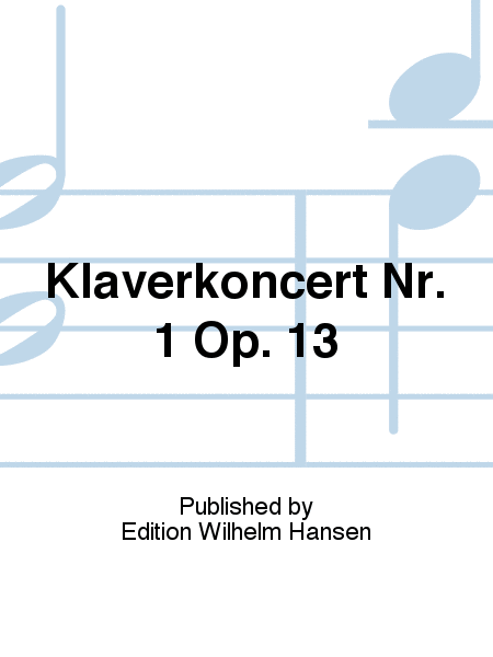 Klaverkoncert Nr. 1 Op. 13