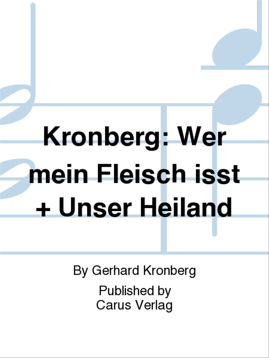 Kronberg: Wer mein Fleisch isst + Unser Heiland Score scores gallery preview page 1