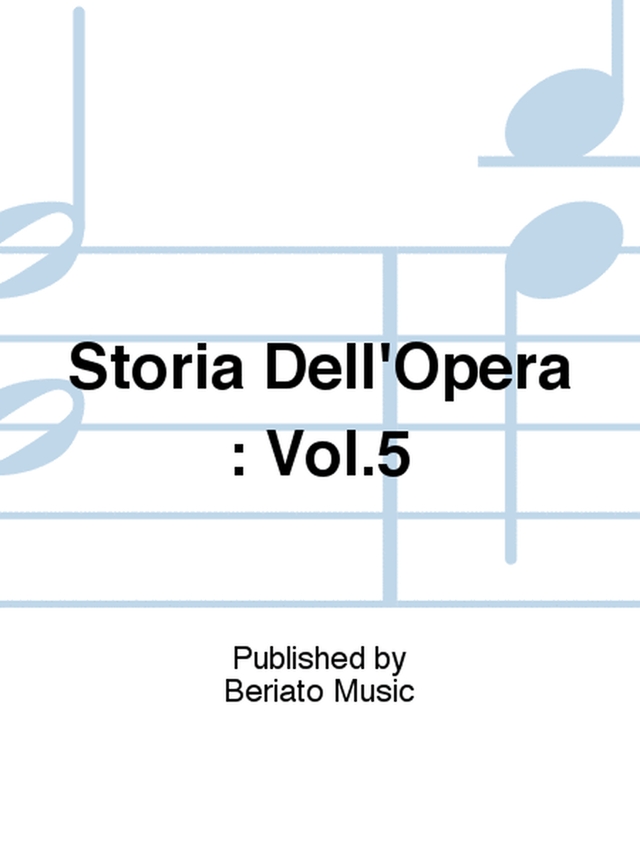 Storia Dell'opera Italiana: Vol.5