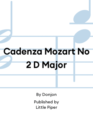 Book cover for Cadenza Mozart No 2 D Major