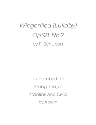 Book cover for Schubert: Wiegenlied (Lullaby), Op.98, No.2 - String Trio, or 2 Violins and Cello