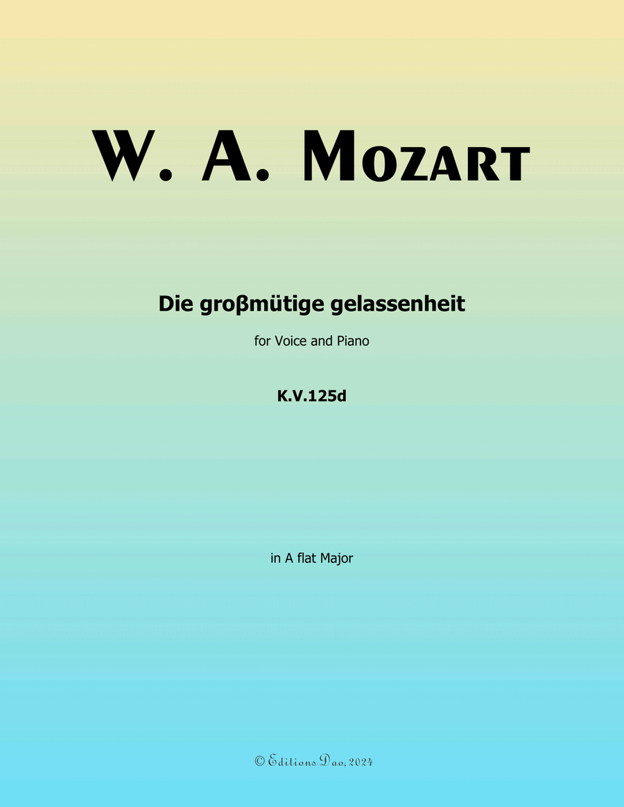 Die groβmutige gelassenheit, by Mozart, K.V.125d, in A flat Major Piano, Vocal scores gallery preview page 1
