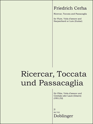Ricercar, Toccata und Passacaglia (1951/52)