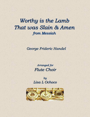 Book cover for Worthy is the Lamb & Amen from Messiah for Flute Choir