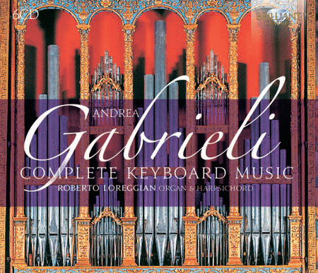 Gabrieli: Complete Keyboard Music [Box Set]