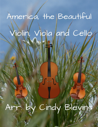 Book cover for America, the Beautiful, for Violin, Viola and Cello