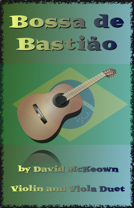 Book cover for Bossa de Bastião, for Violin and Viola Duet