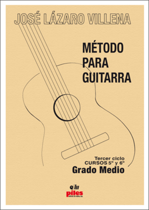 Metodo para Guitarra. Tercer Ciclo Curso