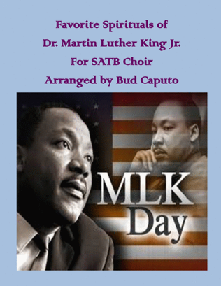 Favorite Spirituals of Dr. Martin Luther King, Jr. for SATB