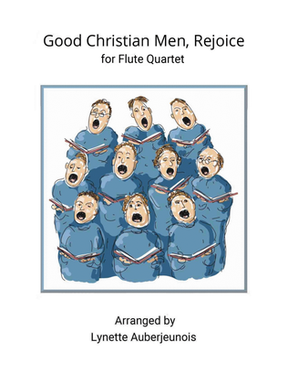 Book cover for Good Christian Men, Rejoice - Flute Quartet