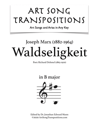MARX: Waldseligkeit (transposed to B major)