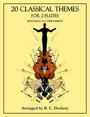 20 Classical Themes for 2 Flutes with Piano Accompaniment