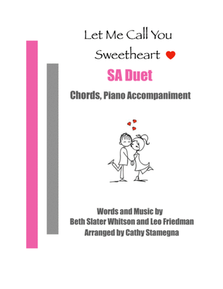 Let Me Call You Sweetheart (SA Duet, Chords, Piano Accompaniment)
