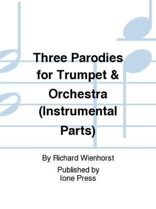 Three Parodies for Trumpet & Orchestra (Instrumental Parts)