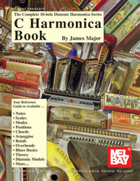 Complete 10-Hole Diatonic Harmonica Series: C Harmonica Book